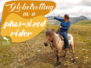 Globetrotting as a plus-sized rider - Globetrotting horse riding holidays